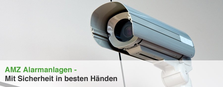 AMZ Alarmanlagen - Mit Sicherheit in besten Hnden